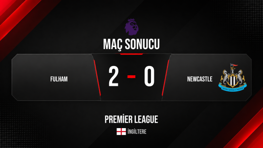 Fulham, sezon finalinde Newcastle’ı 2-0 geçti